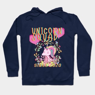 unicorn squad since 2020 Hoodie